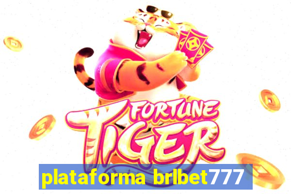 plataforma brlbet777
